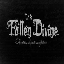 The Fallen Divine : The Eternal Past and Future